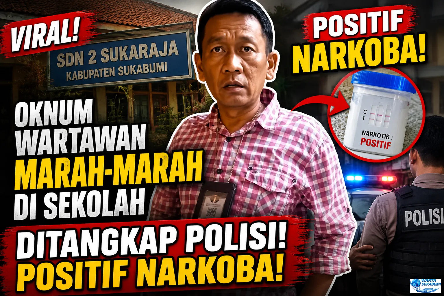 Viral Marah-Marah di SDN 2 Sukaraja, Oknum Wartawan Diamankan Polisi dan Positif Narkoba